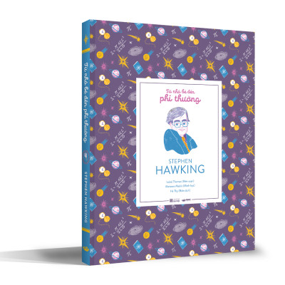 Từ Nhỏ Bé Đến Phi Thường - Stephen Hawking - Bìa Cứng