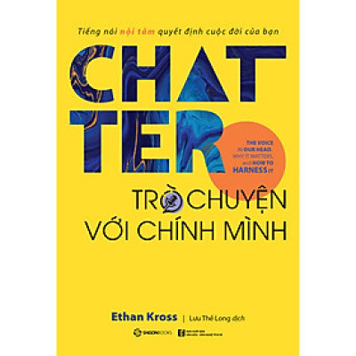 Chatter - Trò Chuyện Với Chính Mình (SGB)