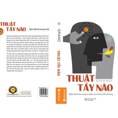 Thuật Tẩy Não - Nghệ Thuật Thao Túng Và Kiểm Soát Tâm Lý Đối Phương (Tái bản)