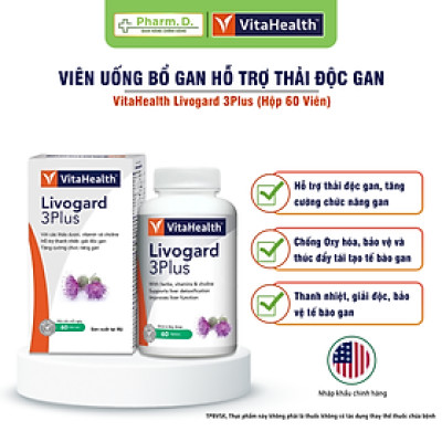 Viên Uống Bổ Gan, Thải Độc Gan, Hỗ Trợ Viêm Gan VITAHEALTH Livogard 3Plus (60 Viên)