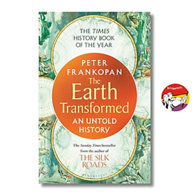 Sách - The Earth Transformed: An Untold History by Peter Frankopan - History/Nonfiction English book