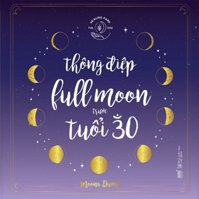 Thông Điệp Fullmoon Trước Tuổi 30 - Dương Mạc Yến My - (bìa cứng)