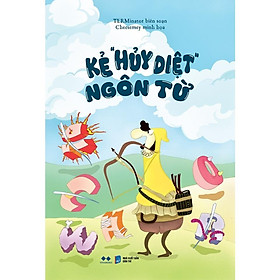 Sách - Kẻ Hủy Diệt Ngôn Từ - AZ Việt Nam