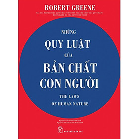 Những Quy Luật Của Bản Chất Con Người