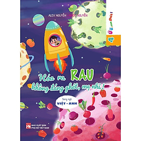 Sách - Hóa Ra Rau Không Đáng Ghét, Mẹ Nhỉ - NXB Phụ Nữ