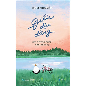 Sách  Điều dịu dàng gửi những ngày đơn phương (AZ)\