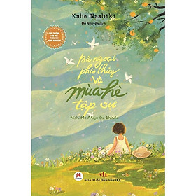 Sách - Bà Ngoại Phù Thủy Và Mùa Hè Tập Sự - Huy Hoàng Bookstore