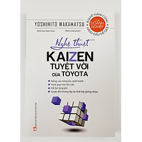 Nghệ Thuật KAIZEN Tuyệt Vời Của TOYOTA