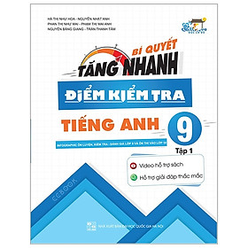 Sách - Bí quyết tăng nhanh điểm kiểm tra Tiếng Anh 9 Tập 1 - Nhiều tác giả - Nhà xuất bản Đại học Quốc gia Hà Nội - WinBooks