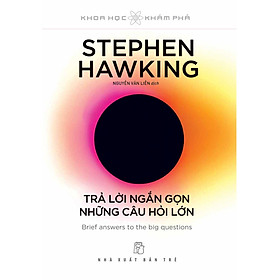 Trả Lời Ngắn Gọn Những Câu Hỏi Lớn