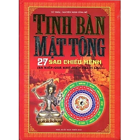 Sách - Tinh Bàn Mật Tông 27 Sao Chiếu Mệnh -  Vũ Thỏa Nguyên Đan  - NXB Thời Đại - Minh Lâm