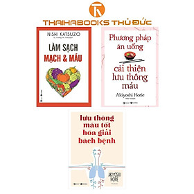 Sách - Bộ Phương pháp sử dụng lưu thông máu và Làm sạch mạch máu - Thái Hà Books