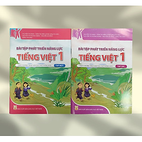 Combo Bài Tập Phát Triển Năng Lực Tiếng Việt Lớp 1 Tập 1+2 (HEID)