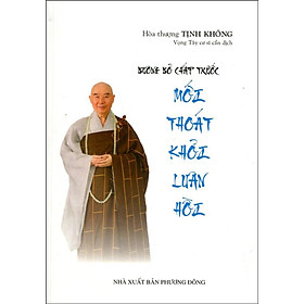 Sách - Mới Thoát Khỏi Luân Hồi - Chính Thông Book
