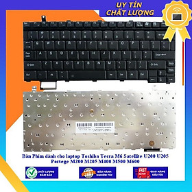 Bàn Phím dùng cho laptop Toshiba Tecra M6 Satellite U200 U205 Portege M200 M205 M400 M500 M600 - Hàng Nhập Khẩu New Seal
