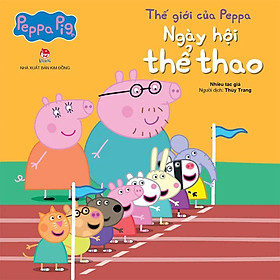 Thế Giới Của Peppa - Ngày Hội Thể Thao