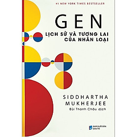 Trạm Đọc | GEN: Lịch Sử Và Tương Lai Của Nhân Loại