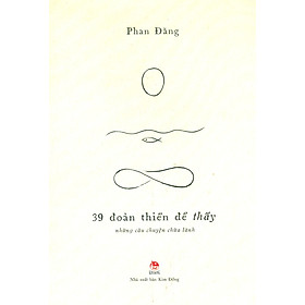39 ĐOẢN THIỀN ĐỂ THẤY