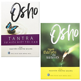 Sách - Tantra - Sự Hiểu Biết Tối Cao + Người Thân Yêu Của Trái Tim Tôi - Osho - Chính Thông Book