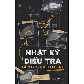 Sách - Nhật Ký Điều Tra Đằng Sau Tội Ác - AZ Việt Nam