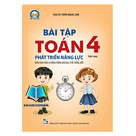 Sách Bài tập Toán 4 Tập 2 Phát triển năng lực (Biên soạn theo SGK TOÁN 4 - Tập hai - CÁNH DIỀU ...)