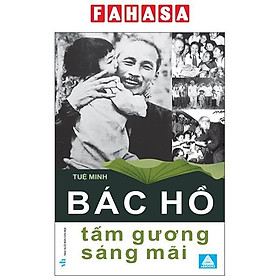 Sách - Bác Hồ - Tấm Gương Sáng Mãi