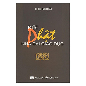 Sách - Đức Phật Nhà Đại Giáo Dục - Chính Thông Book
