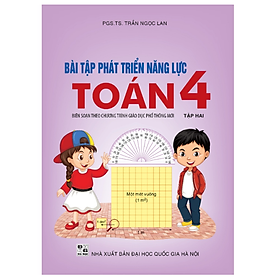 Sách Bài tập phát triển năng lực Toán 4 Tập 2 (Biên soạn theo SGK TOÁN 4 - Tập hai - KẾT NỐI …)
