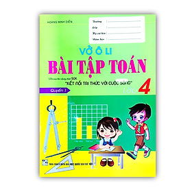 Sách - Vở Ô Li Bài Tập Toán Lớp 4 Quyển 1 ( kết nối )