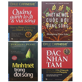 Combo 4 Cuốn Sách: Đắc Nhân Tâm (Khổ Lớn) + Quẳng Gánh Lo Đi & Vui Sống (Khổ Lớn) + Minh Triết Trong Đời Sống + Thiết Kế Một Cuộc Đời Đáng Sống 