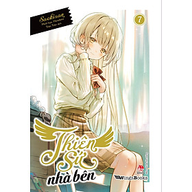 Thiên Sứ Nhà Bên – Tập 7 (Bản Phổ Thông)