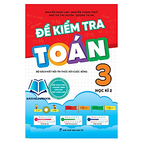 Sách - Đề Kiểm Tra Toán 3 - Học kì 2 - Kết Nối