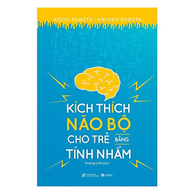 Kích Thích Não Bộ Cho Trẻ Bằng Tính Nhẩm - Bản Quyền
