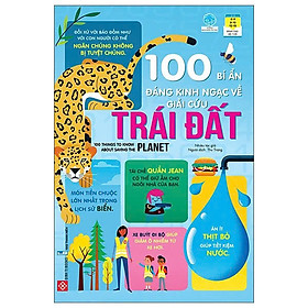 100 Bí Ẩn Đáng Kinh Ngạc Về Giải Cứu Trái Đất - 100 Things To Know About Saving The Planet