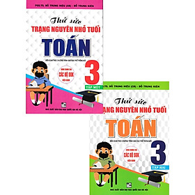 Sách - Combo Thử Sức Trạng Nguyên Nhỏ Tuổi Môn Toán Lớp 3 (dùng chung cho các sách giáo khoa mới hiện hành, bộ 2 cuốn)