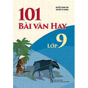 101 BÀI VĂN HAY LỚP 9