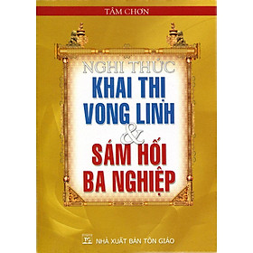 Sách - Nghi Thức Khai Thị Vong Linh & Sám Hối Ba Nghiệp - Chính Thông Book