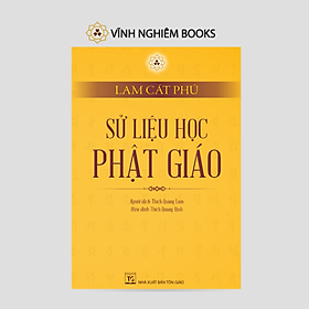 Sách - Sử Liệu Học Phật Giáo - Vĩnh Nghiêm Books