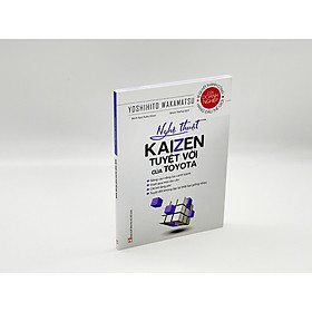  Nghệ Thuật KAIZEN tuyệt Vời Của Toyota