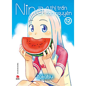 Nina Ở Thị Trấn Cao Nguyên Tập 12