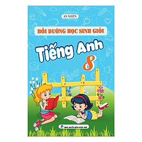 Sách - Bồi Dưỡng Học Sinh Giỏi Tiếng Anh Lớp 8 - Khang Việt Book