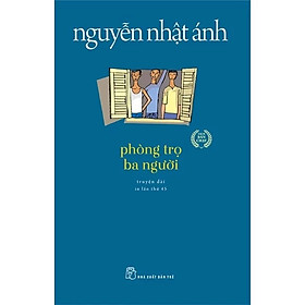 Sách - Phòng Trọ Ba Người - Nguyễn Nhật Ánh - NXB Trẻ
