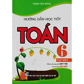 Sách - Hướng Dẫn Học Tốt Toán 6 - Tập 1 (Bám Sát SGK Cánh Diều)