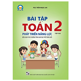 Sách Bài tập Toán 2 Phát triển năng lực Tập 2 (Biên soạn theo SGK TOÁN 2 - Tập hai - CÁNH DIỀU ...)