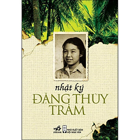 Sách Nhã Nam - Nhật ký Đặng Thùy Trâm