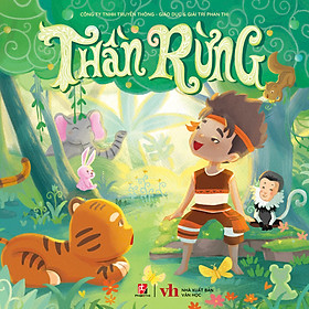 Thần Rừng - Bộ Sách Kể Chuyện