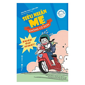 Siêu Nhân Mẹ Không Cô Đơn (SGB)