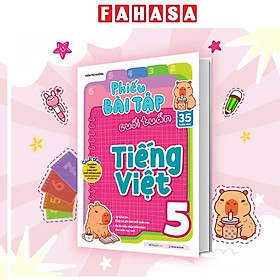 Sách - Phiếu Bài Tập Cuối Tuần Tiếng Việt 5