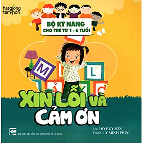 Xin Lỗi Và Cảm Ơn - Bộ Kỹ Năng Cho Trẻ Từ 1-6 Tuổi_FN