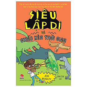 SIÊU LẬP DỊ VÀ CHIẾC KÈN THỜI GIAN